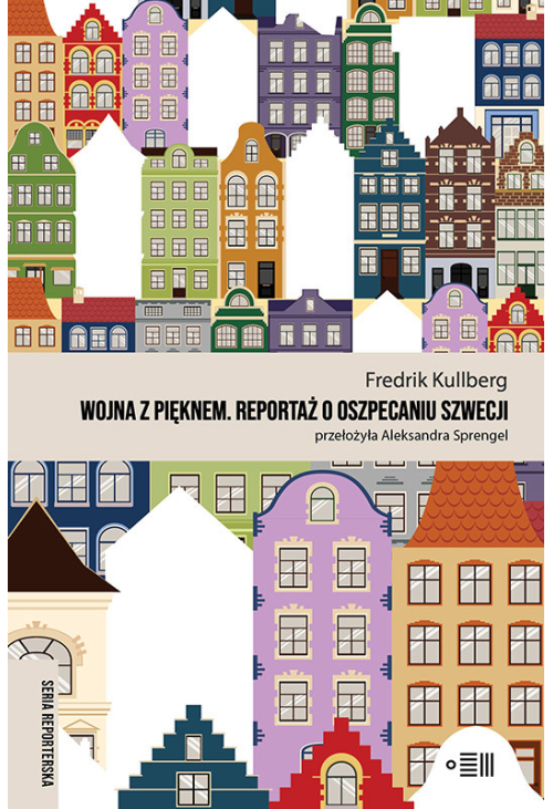 Wojna z pięknem. Reportaż o oszpecaniu Szwecji