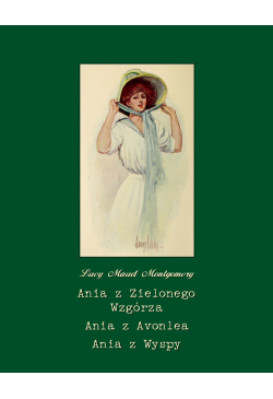 Ania z Zielonego Wzgórza....