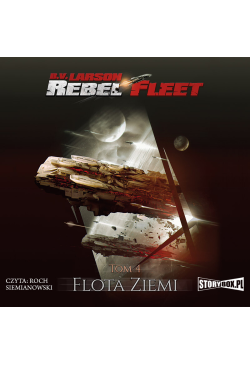 Rebel Fleet. Tom 4. Flota...