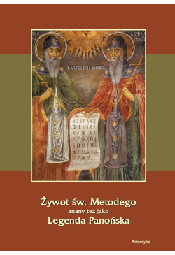 Żywot św. Metodego. Legenda...