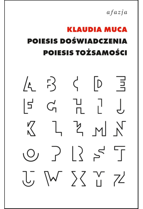 Poiesis doświadczenia, poiesis tożsamości