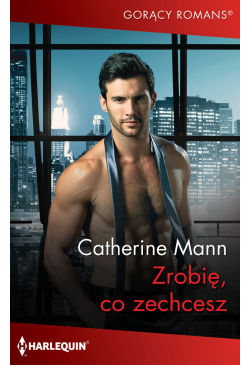 Zrobię, co zechcesz