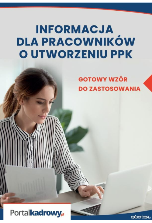 Informacja dla pracowników o utworzeniu PPK - gotowy wzór do zastosowania