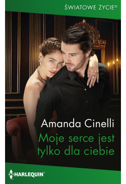 Moje serce jest tylko dla...