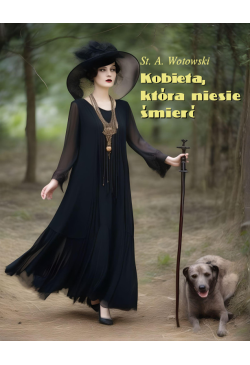 Kobieta, która niesie śmierć