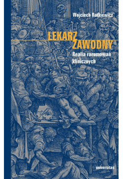 Lekarz zawodny. Realia...