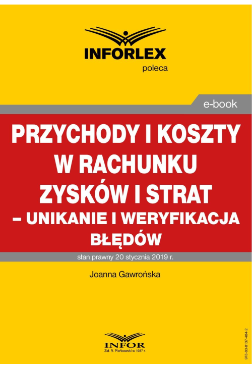 PRZYCHODY I KOSZTY W RACHUNKU ZYSKÓW I STRAT - UNIKANIE I WERYFIKACJA BŁĘDÓW 2019