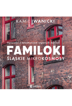 Familoki. Śląskie...