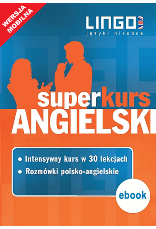 Angielski. Superkurs (kurs + rozmówki). Wersja mobilna