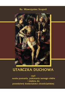 Utarczka duchowna. Walka...