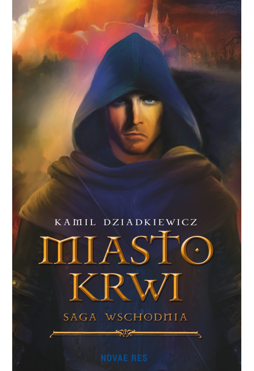 Saga wschodnia. Miasto krwi