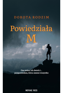 Powiedziała M