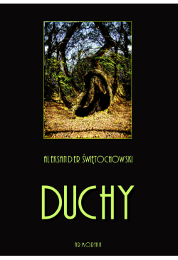 Duchy. Część I, II i III