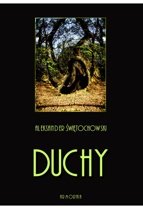 Duchy. Część I, II i III