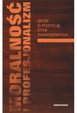 Moralność i profesjonalizm....
