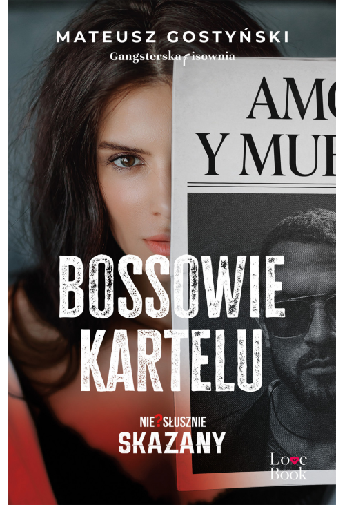 Bossowie kartelu. Niesłusznie skazany