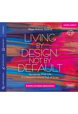 Living by Design, Not by...