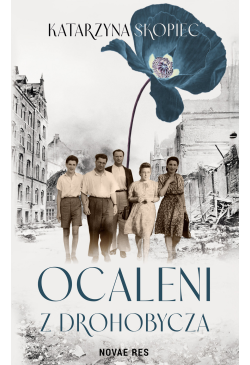 Ocaleni z Drohobycza