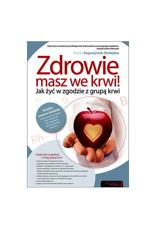 Zdrowie masz we krwi! Jak żyć w zgodzie z grupą krwi
