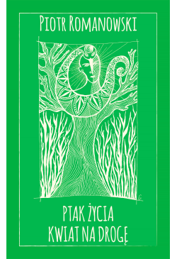 Ptak życia. Kwiat na drogę