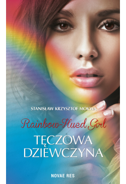 Rainbow-Hued Girl. Tęczowa...