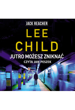 Jack Reacher. Jutro możesz...