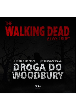 The Walking Dead. Żywe...