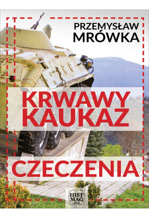 Krwawy Kaukaz: Czeczenia