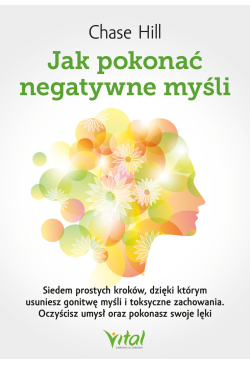 Jak pokonać negatywne myśli