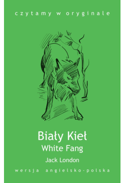 White Fang. Biały Kieł