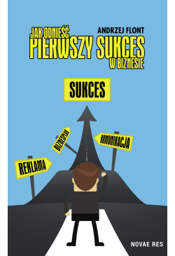 Jak odnieść pierwszy sukces...