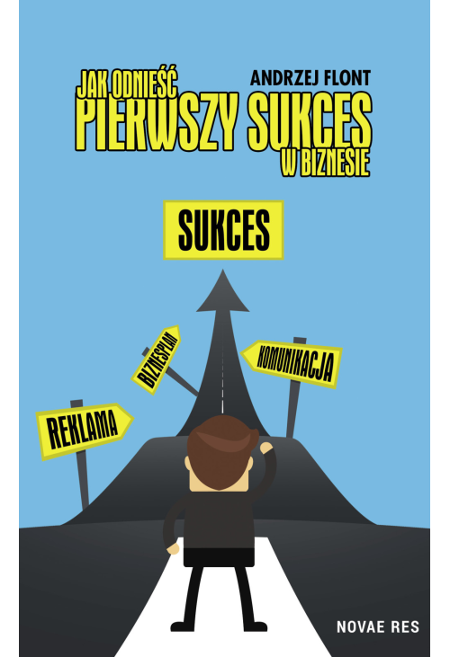 Jak odnieść pierwszy sukces w biznesie