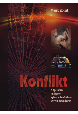 Konflikt. 6 sposobów na...
