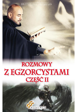 Rozmowy z egzorcystami cz. 2