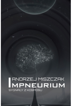 Impneurium. Sygnały z kosmosu