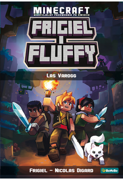 Frigiel i Fluffy. Las Varogg