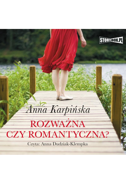 Rozważna czy romantyczna?