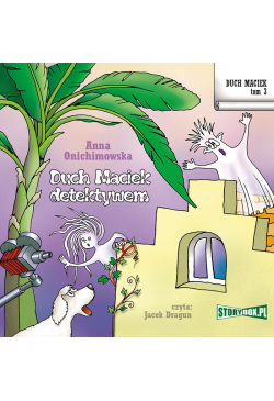 Duch Maciek. Tom 3. Duch...