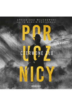 Porucznicy. Czerwone zło