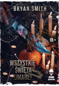 Wszystkie Święta umarły