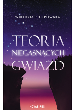 Teoria Niegasnących Gwiazd
