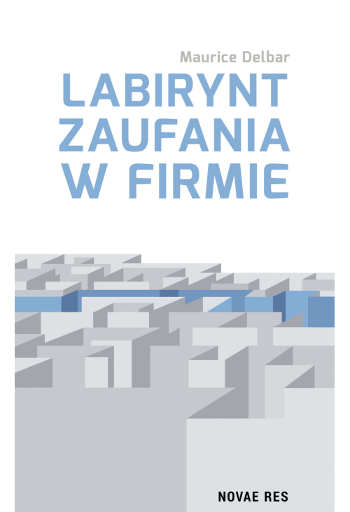 Labirynt zaufania w firmie