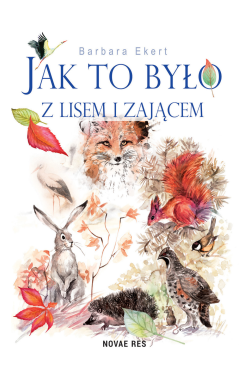 Jak to było z lisem i zającem
