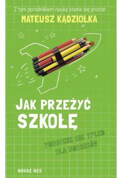 Jak przeżyć szkołę