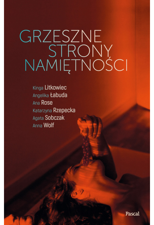 Grzeszne strony namiętności