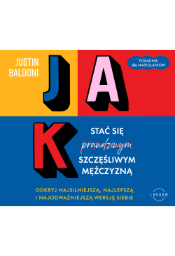 Jak stać się szczęśliwym...