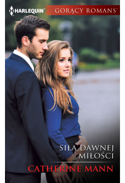 Siła dawnej miłości