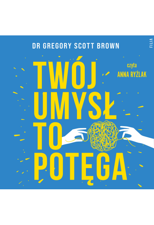 Twój umysł to potęga