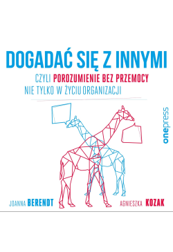 Dogadać się z innymi, czyli...