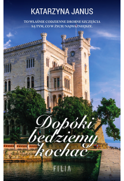 Dopóki będziemy kochać
